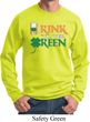 Mens St Patrick's Day Sweatshirt Drink Til Yer Green Sweat Shirt
