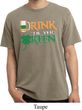 Mens St Patrick's Shirt Drink Til Yer Green Pigment Dyed Tee T-Shirt