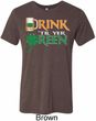 Mens St Patrick's Shirt Drink Til Yer Green Tri Blend Crewneck Tee