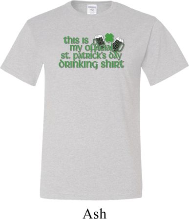 Mens St Patricks Day Shirt My Official Drinking Shirt Tall Tee T-Shirt