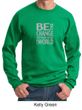 Mens Sweatshirt Be The Change Sweat Shirt