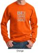Mens Sweatshirt Be The Change Sweat Shirt