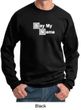 Mens Sweatshirt Say My Name Sweat Shirt