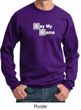 Mens Sweatshirt Say My Name Sweat Shirt