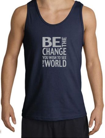Mens Tanktop Be The Change Tank Top
