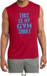 Mens This Is My Gym Shirt Sleeveless Moisture Wicking Shirt
