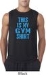 Mens This Is My Gym Shirt Sleeveless Shirt