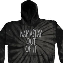 Mens Yoga Hoodie Namastay Out Of It Tie Dye Hoody Mens Yoga Hoodie Namastay Out Of It Tie Dye Hoody