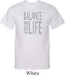 Mens Yoga Shirt Balance Your Life Tall Tee T-Shirt
