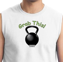 Mens Shirt Grab This Kettle Bell Muscle Tee T-Shirt