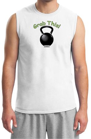 Mens Shirt Grab This Kettle Bell Muscle Tee T-Shirt