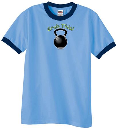 Mens Shirt Grab This Kettle Bell Ringer Tee T-Shirt