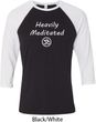 Mens Yoga Shirt Heavily Meditated with OM Raglan Shirt