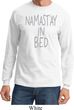 Mens Yoga Shirt Namastay In Bed Long Sleeve Tee T-Shirt