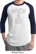 Mens Yoga Shirt Namastay In Bed Raglan Tee T-Shirt