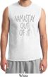 Mens Yoga Shirt Namastay Out Of It Muscle Tee T-Shirt