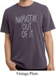 Mens Yoga Shirt Namastay Out Of It Pigment Dyed Tee T-Shirt