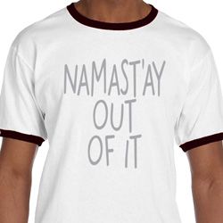 Mens Yoga Shirt Namastay Out Of It Ringer Tee T-Shirt Mens Yoga Shirt Namastay Out Of It Ringer Tee T-Shirt