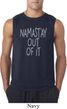 Mens Yoga Shirt Namastay Out Of It Sleeveless Tee T-Shirt