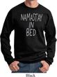 Mens Yoga Sweatshirt Namastay In Bed Sweat Shirt