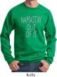 Mens Yoga Sweatshirt Namastay Out Of It Sweat Shirt