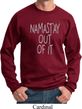 Mens Yoga Sweatshirt Namastay Out Of It Sweat Shirt