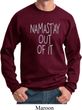 Mens Yoga Sweatshirt Namastay Out Of It Sweat Shirt