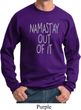 Mens Yoga Sweatshirt Namastay Out Of It Sweat Shirt