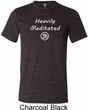 Mens Yoga Tee Heavily Meditated with OM Tri Blend Tee