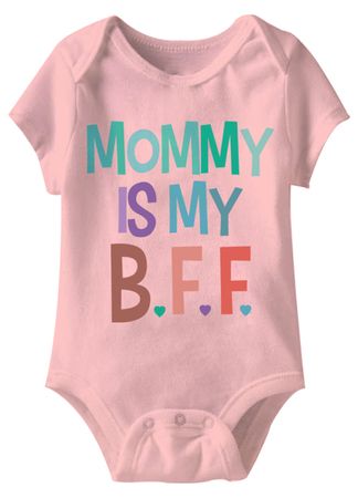 Mommy Is My BFF Funny Baby Romper Pink Infant Babies Creeper