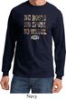 Mossy Oak No Boots No Spurs No Service Long Sleeve Shirt