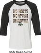 Mossy Oak No Boots No Spurs No Service Mens Raglan Shirt
