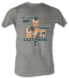 Mr. T T-Shirt - Last Name T A-Team Adult Grey Heather Tee Shirt