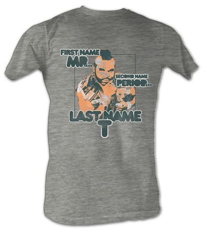 Mr. T T-Shirt - Last Name T A-Team Adult Grey Heather Tee Shirt