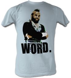 Mr. T T-Shirt - Word A-Team Adult Light Blue Tee Shirt