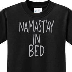 Namastay In Bed Kids Yoga Shirts