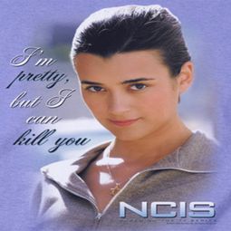 NCIS I Can Kill You Shirts