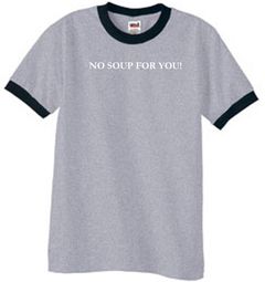 No Soup For You - Adult Ringer Heather Grey/Black Tee