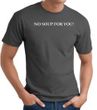 No Soup For You T-shirt - Adult Charcoal Tee
