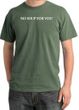 No Soup For You T-shirt - Adult Pigment Dyed OliveTee