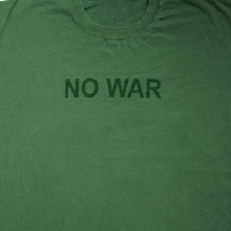No War Anti-War Olive Green Adult Unisex T-shirt Tee Shirt