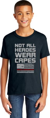 Not All Heroes Wear Capes Firefighter Kids Soft Style T-Shirt