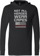 Not All Heroes Wear Capes Firefighter Lightweight Hoodie T-Shirt