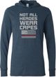 Not All Heroes Wear Capes Firefighter Lightweight Hoodie T-Shirt