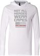 Not All Heroes Wear Capes Firefighter Lightweight Hoodie T-Shirt