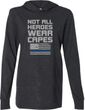 Not All Heroes Wear Capes Police Officer Lightweight Hoodie T-Shirt
