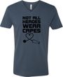 Not All Heroes Wear Capes Stethoscope Adult V-Neck T-Shirt