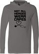 Not All Heroes Wear Capes Stethoscope Lightweight Hoodie T-Shirt