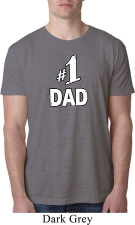 Number 1 Dad Mens Burnout Shirt