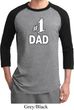 Number 1 Dad Mens Raglan Shirt
